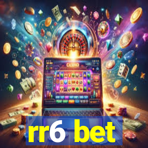 rr6 bet